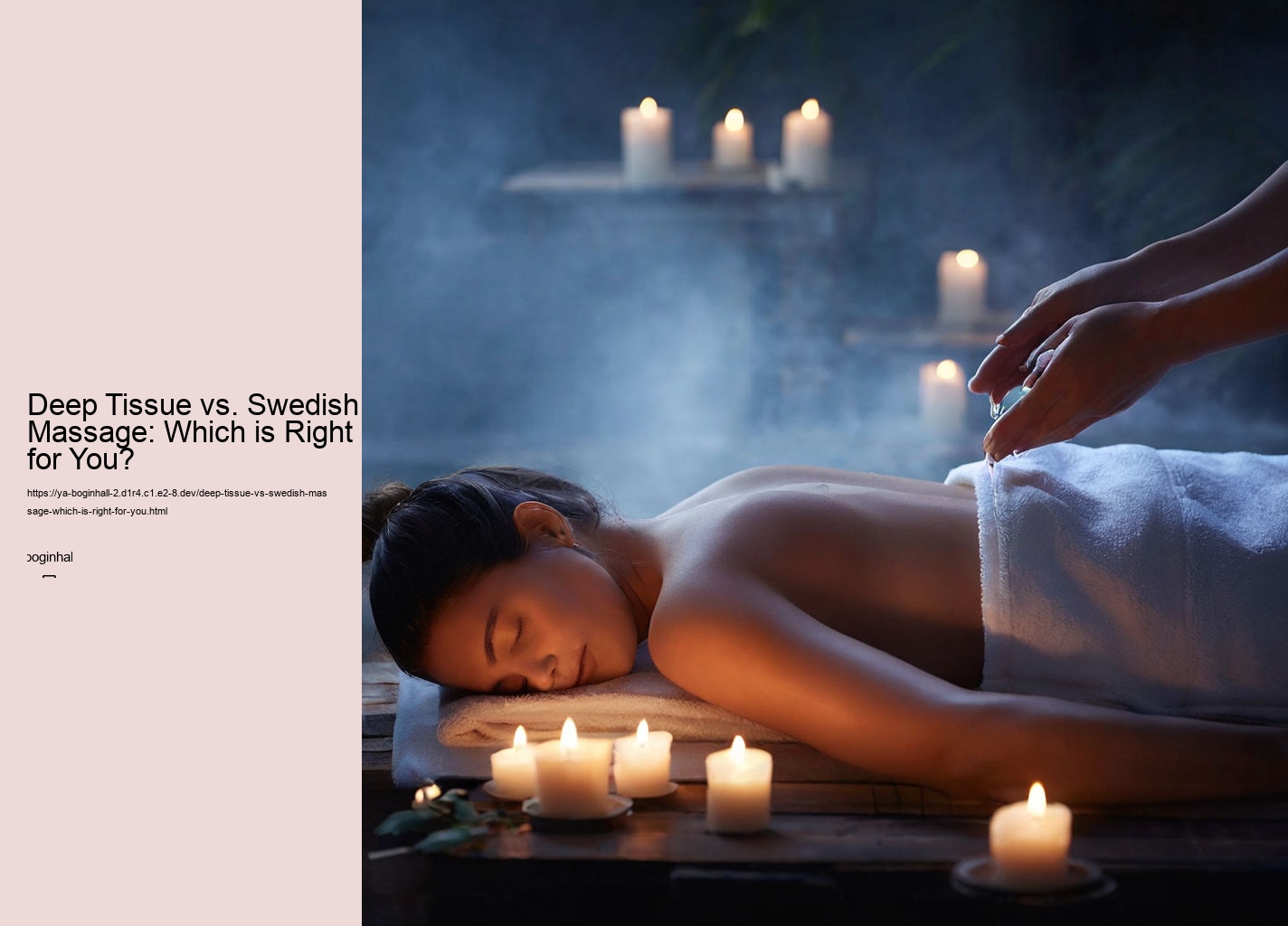 Deep Tissue vs. Swedish Massage: Which is Right for You?