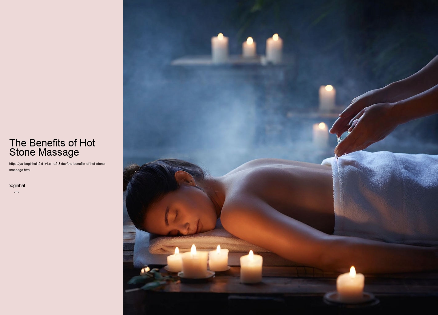 The Benefits of Hot Stone Massage