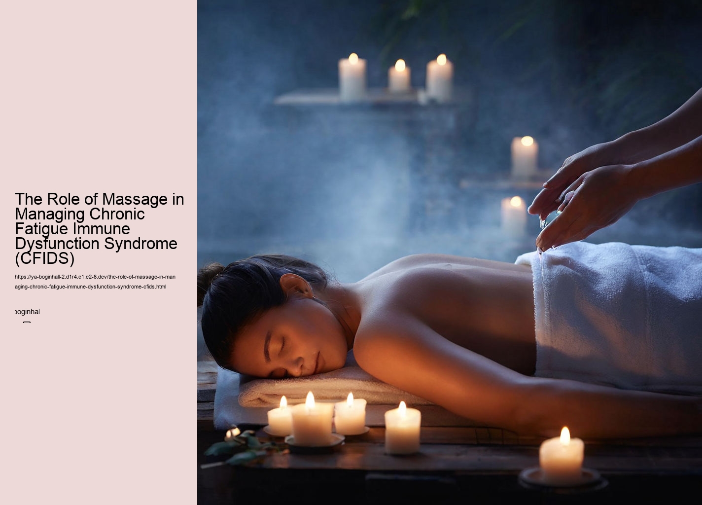 The Role of Massage in Managing Chronic Fatigue Immune Dysfunction Syndrome (CFIDS)